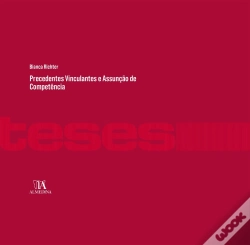 Capa do artigo Precedentes Vinculantes E Assunção De Competência