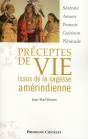 Préceptes De Vie Issus De La Sagesse Amérindienne - Preview