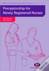 Preceptorship For Newly Registered Nurses