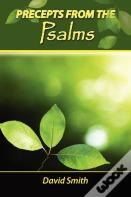Precepts From The Psalms