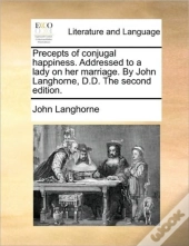 Precepts Of Conjugal Happiness. Addresse