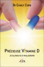 Précieuse Vitamine D : Je La Prescris À Mes Patients - Preview