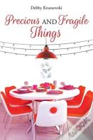 Precious And Fragile Things