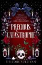 Precious Catastrophe (Perfectly Preventable Deaths 2) - Preview