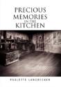 Precious Memories In The Kitchen - Preview