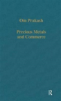 Precious Metals And Commerce - Preview
