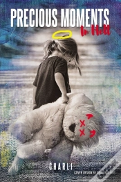Capa do artigo Precious Moments In Hell