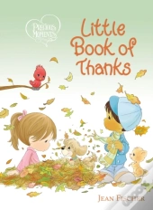 Precious Moments: Little Book Of Thanks