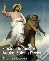 Precious Remedies Against Satan'S Devices