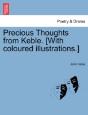 Precious Thoughts From Keble. (With Coloured Illustrations.) - Preview