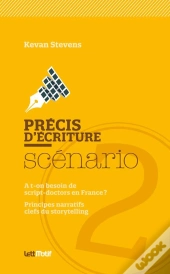 Precis D Ecriture Du Scenario 2 (Script-Doctor/Storytelling) [Cartonne]