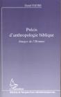 Precis D'Anthropologie Biblique ; Images De L'Homme - Preview
