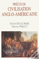 Précis De Civilisation Anglo-Américaine