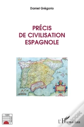 Précis De Civilisation Espagnole