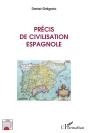 Précis De Civilisation Espagnole - Preview