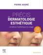 Précis De Dermatologie Esthétique : Améliorer L'Esthétique Du Visage - Preview