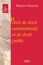 Précis De Droit Administratif Et De Droit Public - Réimpression De La 12e Édition De 1933 - Preview