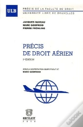 Précis De Droit Aérien (2e Édition)