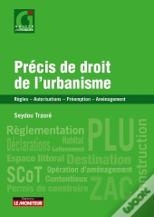 Précis De Droit De L'Urbanisme : Règles - Autorisations - Préemption - Aménagement