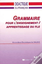 Precis De Grammaire Pour La Formation A L'Enseignement ; Apprentissage Du Fle; Livre