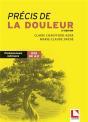 Precis De La Douleur - Comprendre  Evaluer  Traiter Et Accompagner - Preview