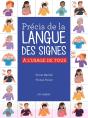 Précis De La Langue Des Signes Française ; À L'Usage De Tous - Preview