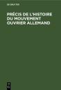 Précis De L'Histoire Du Mouvement Ouvrier Allemand - Preview