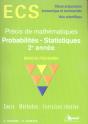 Precis De Mathematiques Ecs ; Probabilites Statistiques ; 2e Annee ; Classe Prepa Eco Et Commerciale, Voie Scientifique - Preview