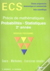 Capa do artigo Precis De Mathematiques Ecs ; Probabilites Statistiques ; 2e Annee ; Classe Prepa Eco Et Commerciale, Voie Scientifique