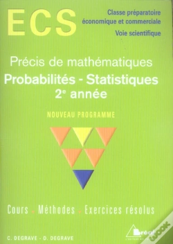 Capa do artigo Precis De Mathematiques Ecs ; Probabilites Statistiques ; 2e Annee ; Classe Prepa Eco Et Commerciale, Voie Scientifique