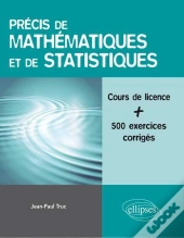 Précis De Mathématiques Et De Statistiques - Licence Sciences