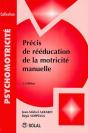 Precis De Reeducation De La Motricite Manuelle 2 Edt - Preview