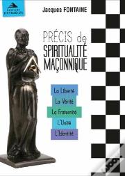 Précis De Spiritualité Maçonnique ; Coffret