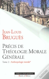 Precis De Theologie Morale Generale T2 Vol1