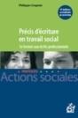 Précis D'Écriture En Travail Social ; Se Former Aux Écrits Professionnels - Preview