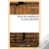 Precis Des Maladies De L'Oreille