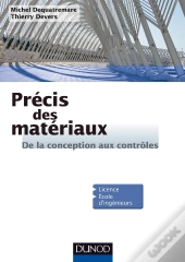 Précis Des Matériaux ; De La Conception Aux Contrôles