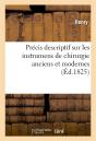 Precis Descriptif Sur Les Instrumens De Chirurgie Anciens Et Modernes - Preview