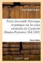 Precis Descriptif, Theorique Et Pratique Sur Les Eaux Minerales De Cauterets 2e Edition - Preview