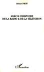 Précis D'Histoire De La Radio Et De La Télévision - Preview