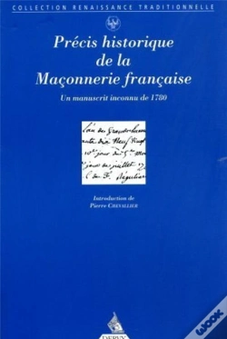 Capa do artigo Precis Historique De La Franc-Maconnerie Francaise - Un Manuscrit Inconnu De 1780