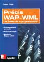 Precis Wap Et Wml ; Les Bases De La Programmation - Preview