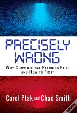 Capa do artigo Precisely Wrong: Why Conventional Planning Systems Fail