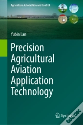 Precision Agricultural Aviation Application Technology