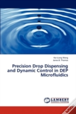 Capa do artigo Precision Drop Dispensing And Dynamic Control In Dep Microfluidics