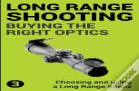 Precision Long Range Shooting And Hunting
