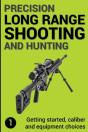 Precision Long Range Shooting And Hunting - Preview