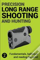 Precision Long Range Shooting And Hunting V2