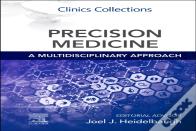 Precision Medicine: A Multidisciplinary Approach