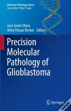 Capa do artigo Precision Molecular Pathology Of Glioblastoma